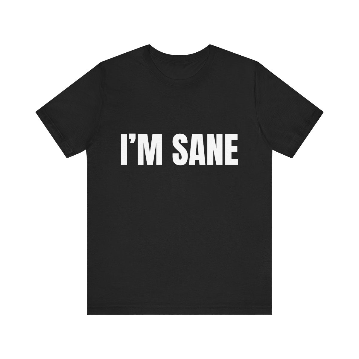 I'm Sane