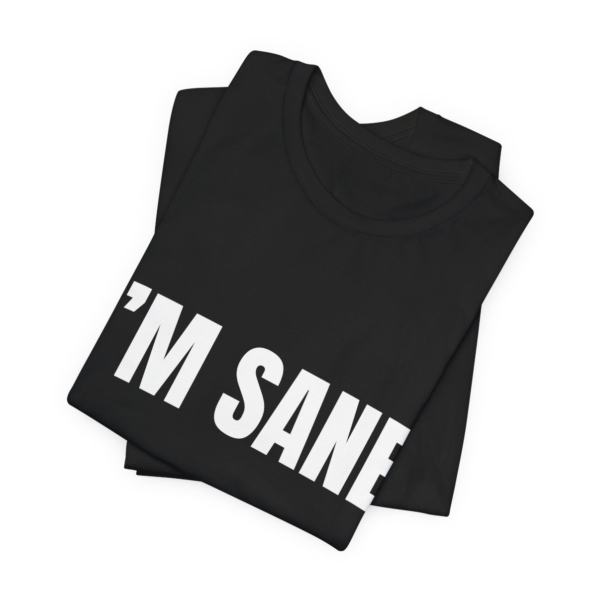 I'm Sane